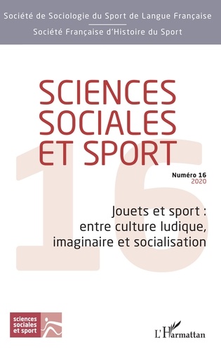 N°16 / 2020 / 02 : Jouets et sports : entre culture ludique, imaginaire et socialisation