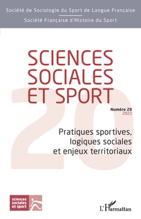 N°20 / 2022 / 02 : Pratiques sportives, logiques sociales et enjeux territoriaux